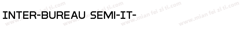 Inter-Bureau Semi-It字体转换